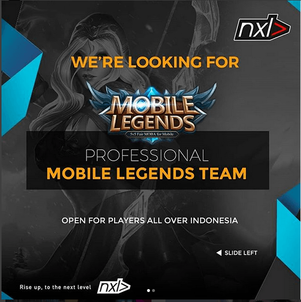 Kabar Baik Buat Kalian yang Ingin Menjadi Bagian Dari NXL Mobile Legends